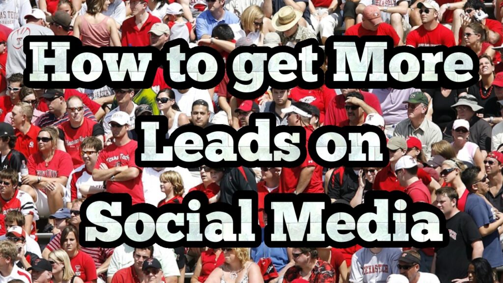 How to get more leads on social media