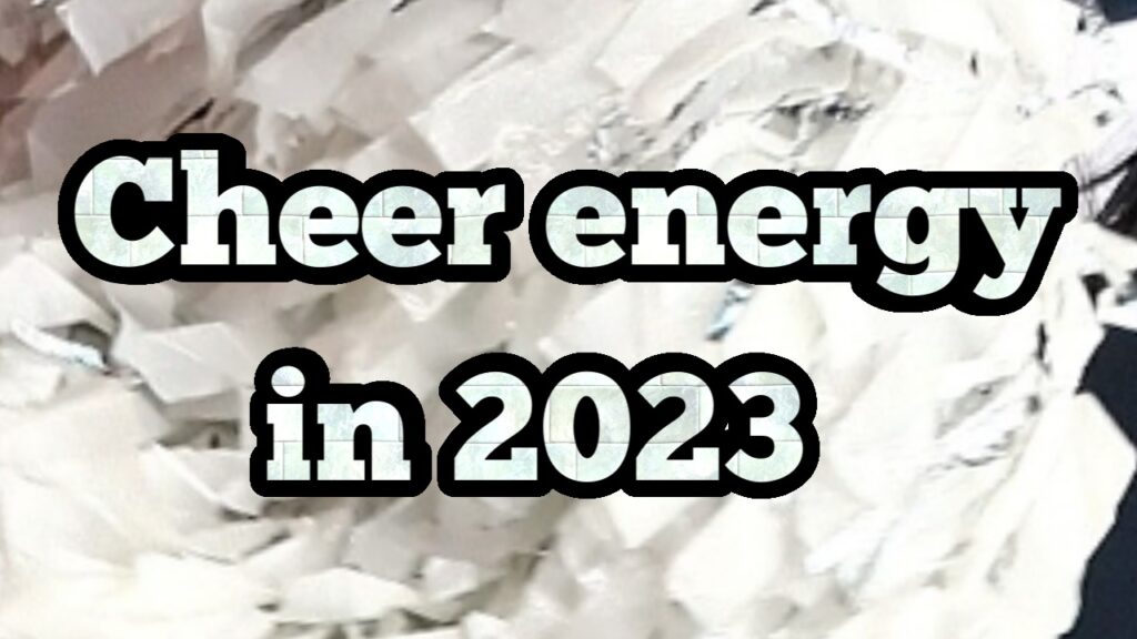 Cheer energy in 2023